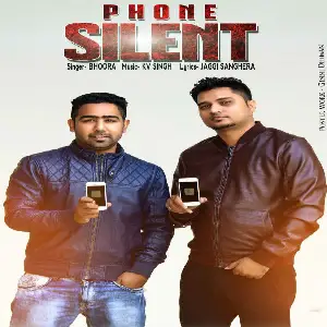 Phone Silent Song By Phone Silent Poster