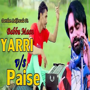 Yaari Vs Paisa (Live) Song By Yaari Vs Paisa (Live) Poster