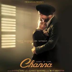 Channa - Love Is Life Song By Channa - Love Is Life Poster