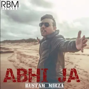 Abhi Ja Song By Abhi Ja Poster