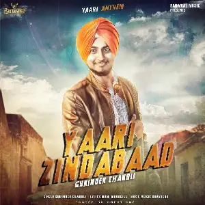 Yaari Zindabaad Song By Yaari Zindabaad Poster