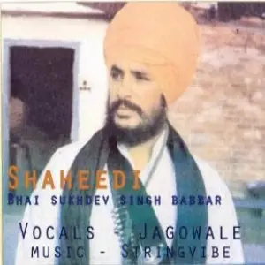 Shaheedi - Bhai Sukhdev Singh Babbar Song By Shaheedi - Bhai Sukhdev Singh Babbar Poster