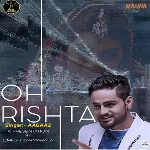 Oh Rishta Song By Oh Rishta Poster