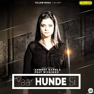 Yaar Hunde Si Song By Yaar Hunde Si Poster