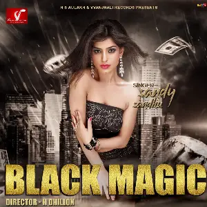 Black Magic Song By Black Magic Poster