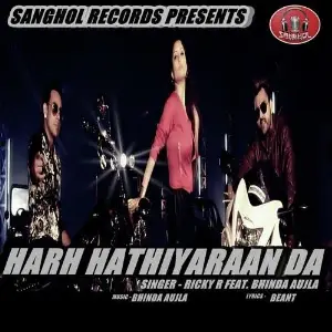 Harh Hathiyaraan Da Song By Harh Hathiyaraan Da Poster