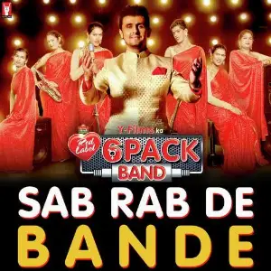Sab Rab De Bande (6 Pack Band) Song By Sab Rab De Bande (6 Pack Band) Poster