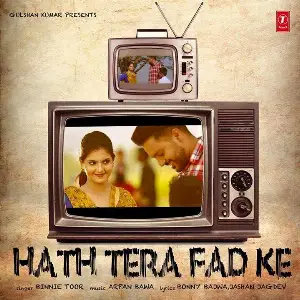 Hath Tera Fad Ke Song By Hath Tera Fad Ke Poster