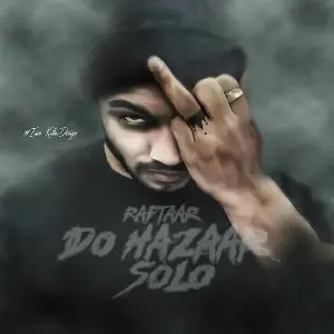 Do Hazaar Solo Song By Do Hazaar Solo Poster