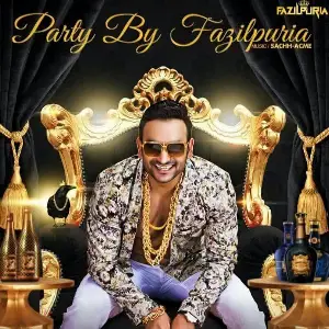 Party By Fazilpuria Song By Party By Fazilpuria Poster