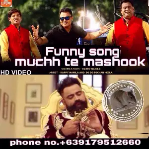 Muchh Te Mashook Funny Song Song By Muchh Te Mashook Funny Song Poster