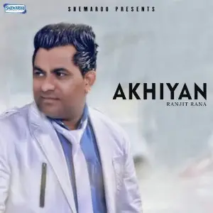Akhiyan Song By Akhiyan Poster