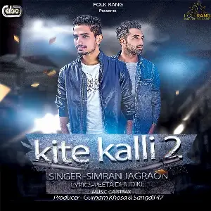 Kite Kalli 2 Song By Kite Kalli 2 Poster