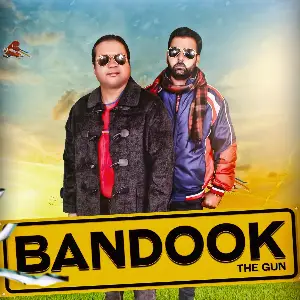 Bandook (The Gun) Song By Bandook (The Gun) Poster