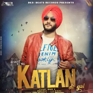 Katlan Di Gal Song By Katlan Di Gal Poster
