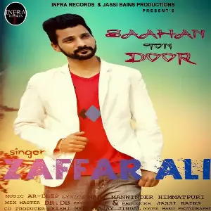 Saahan Ton Door Song By Saahan Ton Door Poster