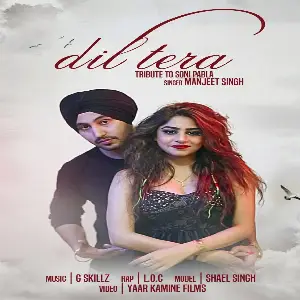 Dil Tera (Cover Of Sony Pabla) Song By Dil Tera (Cover Of Sony Pabla) Poster