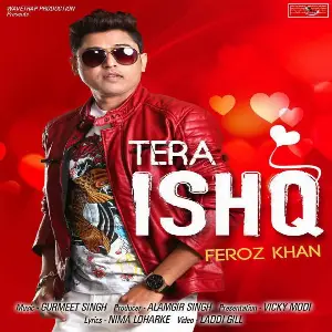 Tera Ishq Song By Tera Ishq Poster