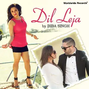Dil Leja Song By Dil Leja Poster
