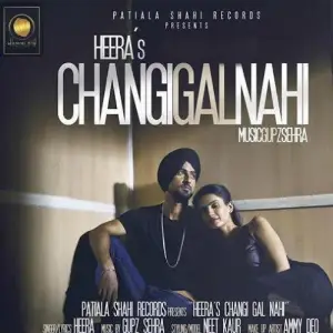 Changi Gal Nahi Song By Changi Gal Nahi Poster
