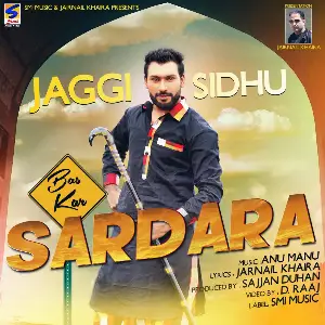 Bas Kar Sardara Song By Bas Kar Sardara Poster