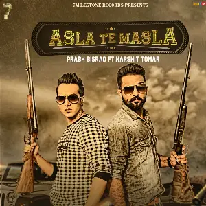 Asla Te Masla Song By Asla Te Masla Poster