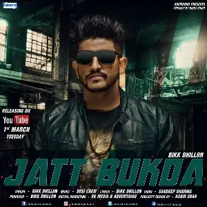 Jatt Bukda Song By Jatt Bukda Poster