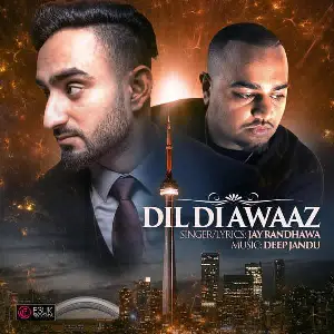 Dil Di Awaaz Song By Dil Di Awaaz Poster