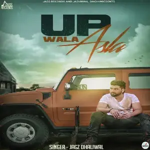 Up Wala Asla Song By Up Wala Asla Poster