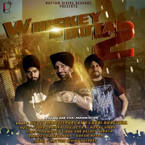 Whiskey Di Bottal 2 Song By Whiskey Di Bottal 2 Poster
