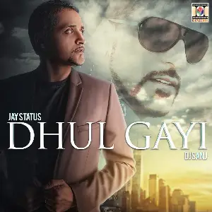 Dhul Gayi Song By Dhul Gayi Poster