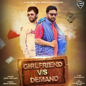 Girlfriend Vs Demand Song By Girlfriend Vs Demand Poster