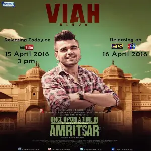 Viah (Once Upon A Time Amritsar) Song By Viah (Once Upon A Time Amritsar) Poster