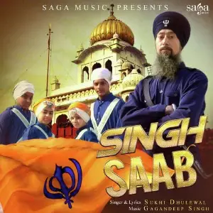 Singh Saab Song By Singh Saab Poster