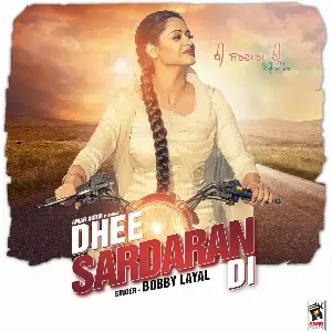 Dhee Sardaran Di Song By Dhee Sardaran Di Poster