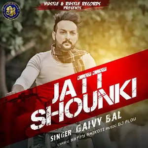 Jatt Shounki Song By Jatt Shounki Poster