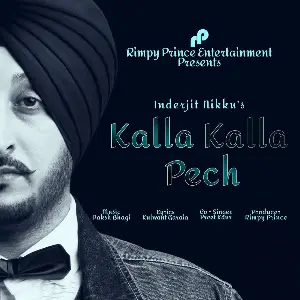 Kalla Kalla Pech Song By Kalla Kalla Pech Poster