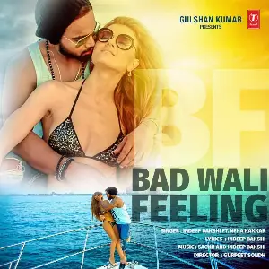 Bad Wali Feeling Song By Bad Wali Feeling Poster