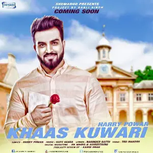 Khaas Kuwari Song By Khaas Kuwari Poster