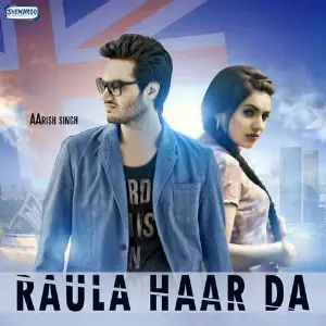 Raula Haar Da Song By Raula Haar Da Poster