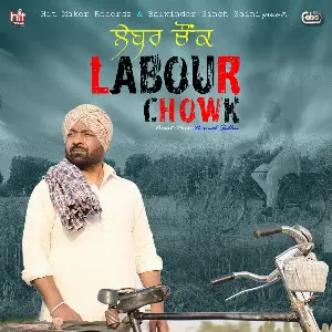 Labour Chowk Song By Labour Chowk Poster