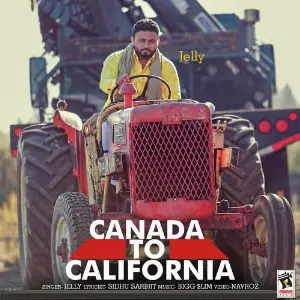 Canada To California Song By Canada To California Poster