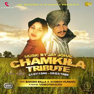 Chamkila Tribute Song By Chamkila Tribute Poster
