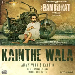 Kainthe Wala (Bambukat) Song By Kainthe Wala (Bambukat) Poster