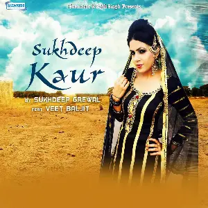 Sukhdeep Kaur Song By Sukhdeep Kaur Poster