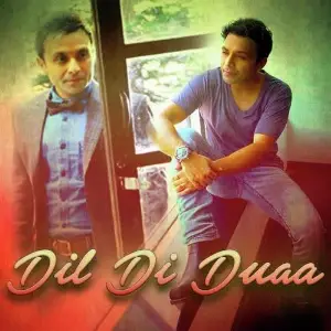 Dil Di Duaa Song By Dil Di Duaa Poster