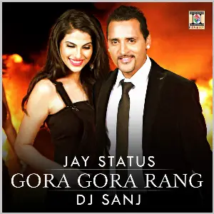 Gora Gora Rang Song By Gora Gora Rang Poster