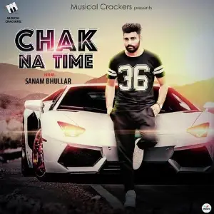 Chak Na Time Song By Chak Na Time Poster