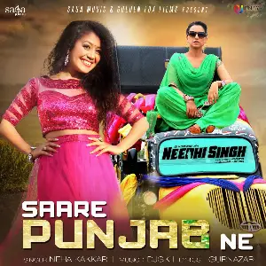 Saare Punjab Ne (Needhi Singh) Song By Saare Punjab Ne (Needhi Singh) Poster
