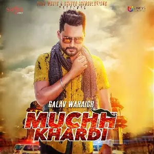 Muchh Khardi Song By Muchh Khardi Poster